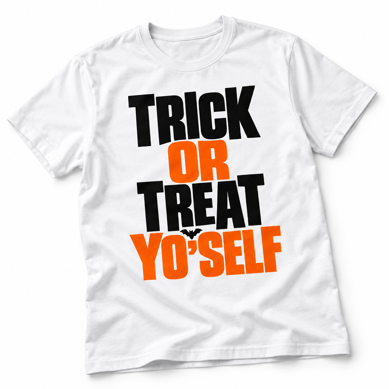 Trick or Treat Yourself Quote T-shirt 2
